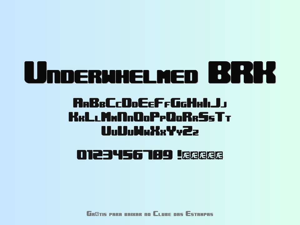 Fonte Underwhelmed Brk Grátis Para Baixar