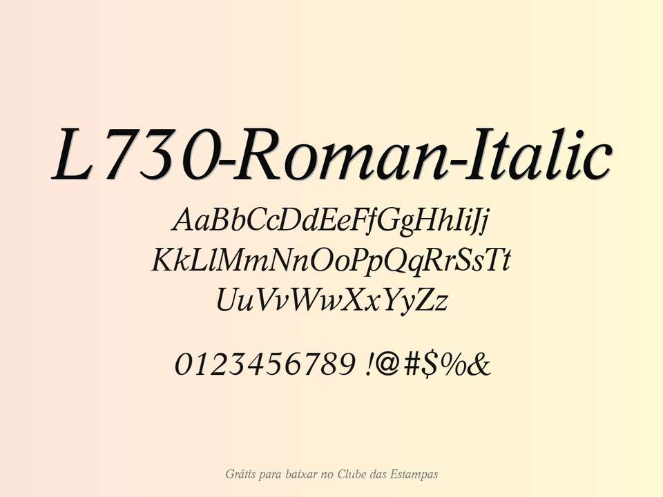 Fonte L730 Roman Italic Grátis Para Baixar