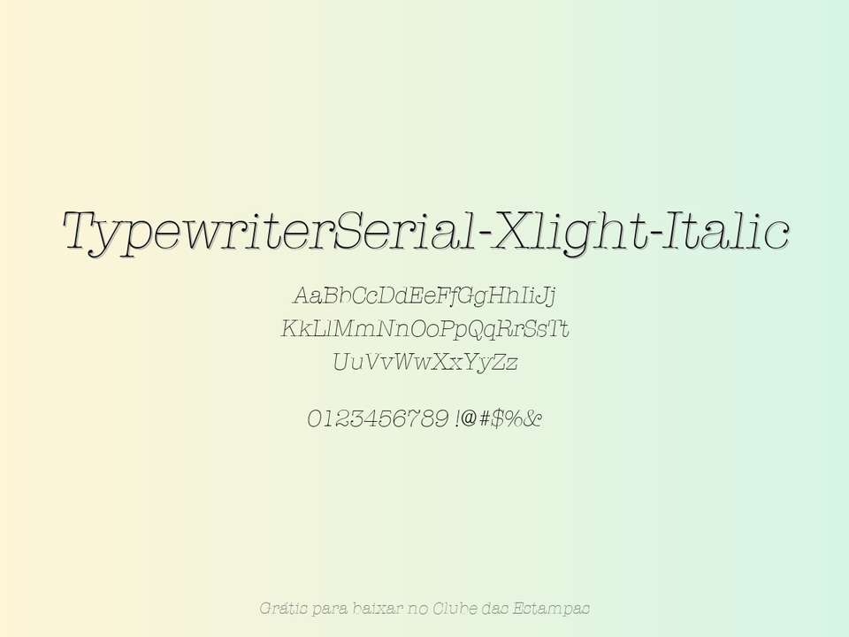 Fonte Typewriterserial Xlight Italic Grátis Para Baixar