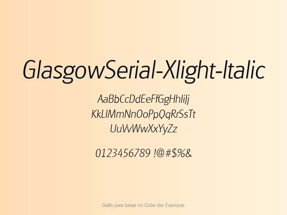 Fonte Glasgowserial Xlight Italic Grátis Para Baixar