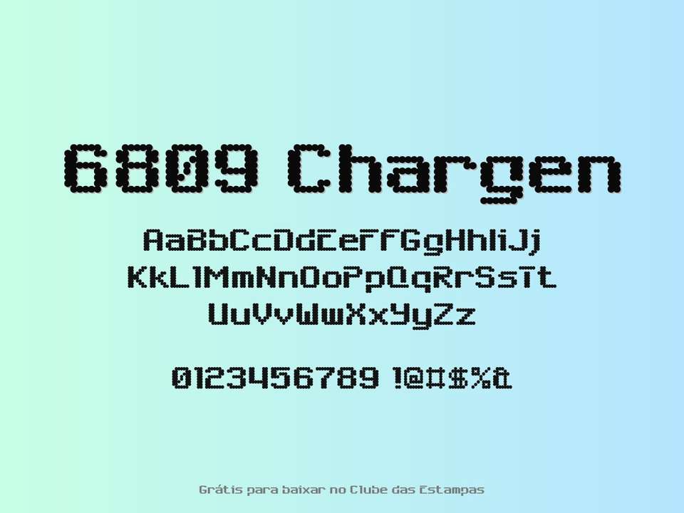 Fonte 6809 Chargen Grátis Para Baixar