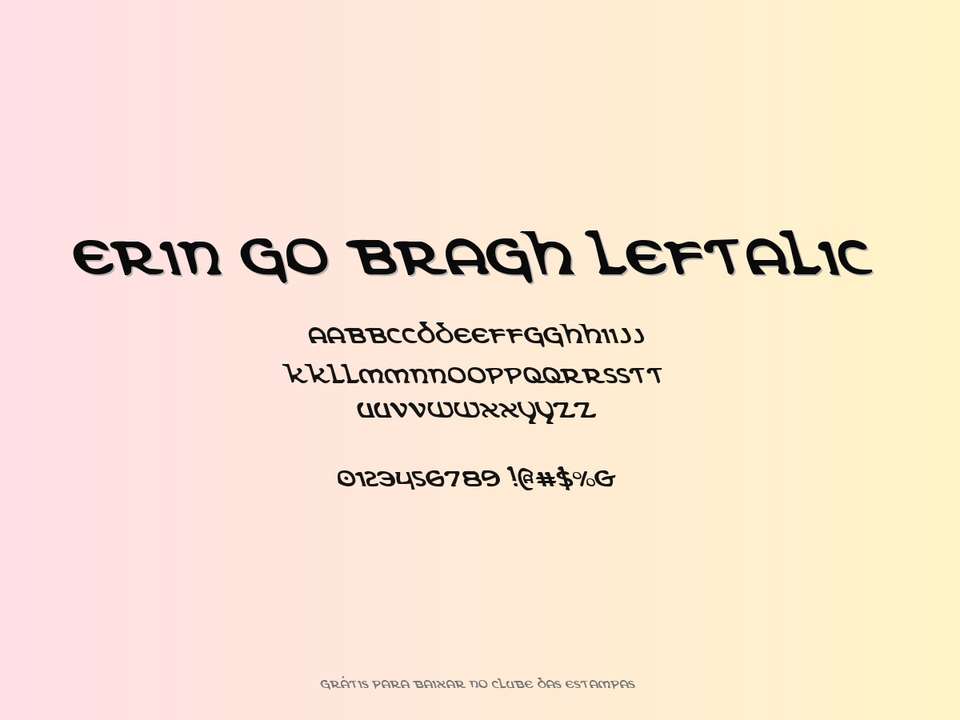 Fonte Erin Go Bragh Leftalic Grátis Para Baixar