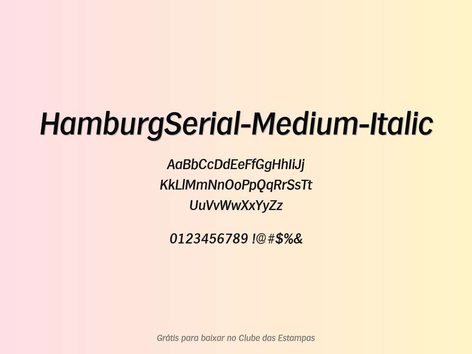 Fonte Hamburgserial Medium Italic Grátis Para Baixar