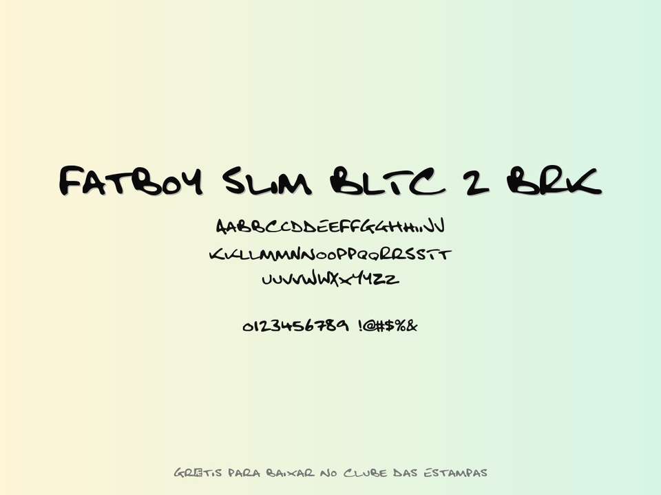 Fonte Fatboy Slim Bltc 2 Brk Grátis Para Baixar