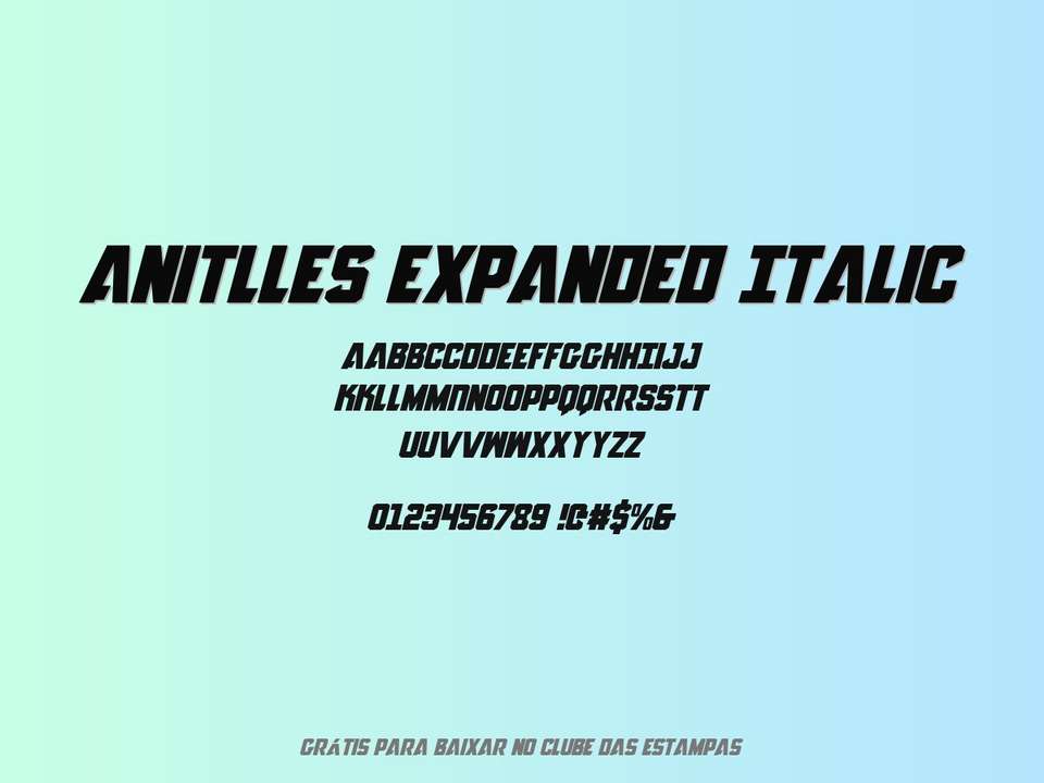 Fonte Anitlles Expanded Italic Grátis Para Baixar