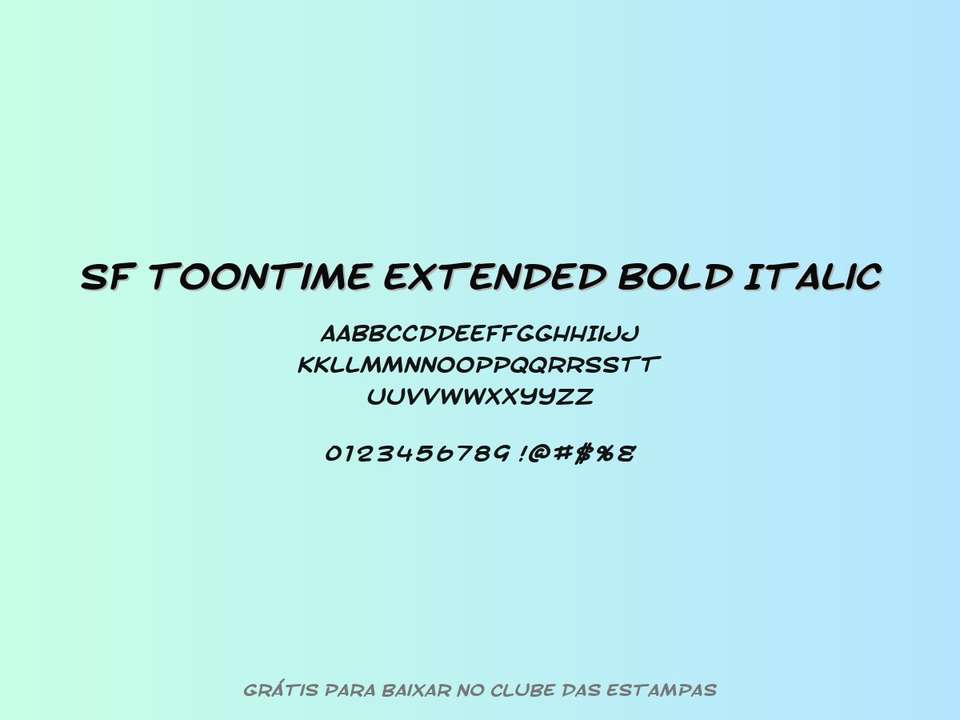 Fonte Sf Toontime Extended Bold Italic Grátis Para Baixar