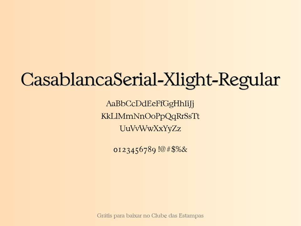 Fonte Casablancaserial Xlight Regular Grátis Para Baixar