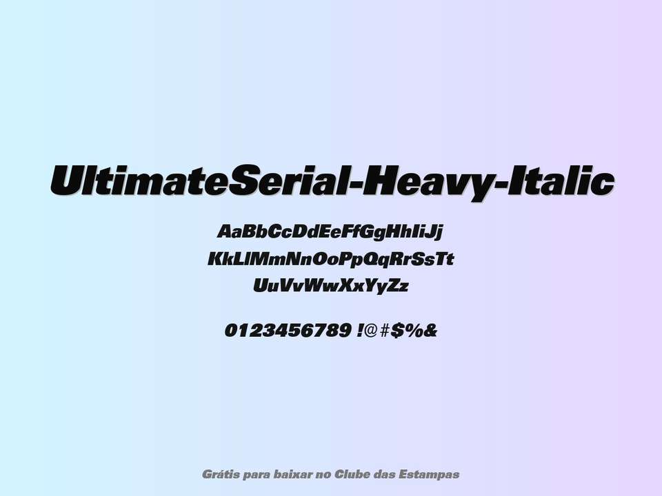 Fonte Ultimateserial Heavy Italic Grátis Para Baixar