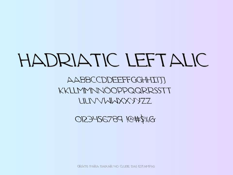 Fonte Hadriatic Leftalic Grátis Para Baixar