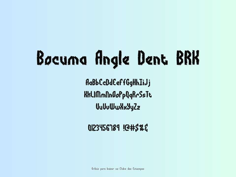 Fonte Bocuma Angle Dent Brk Grátis Para Baixar