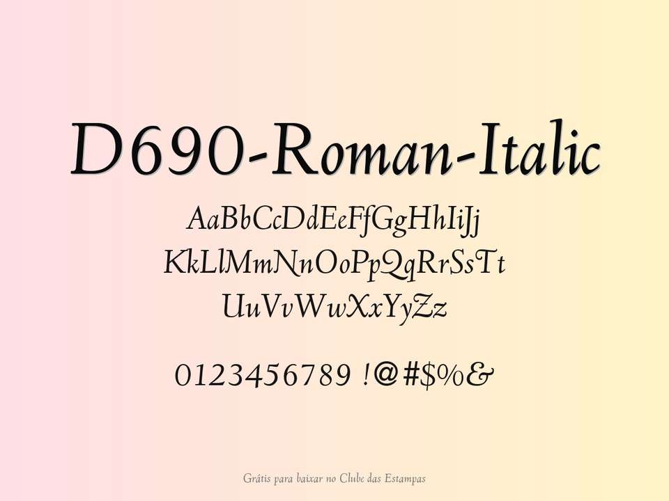 Fonte D690 Roman Italic Grátis Para Baixar