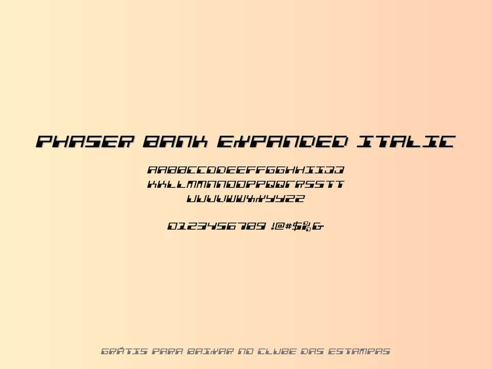 Fonte Phaser Bank Expanded Italic Grátis Para Baixar