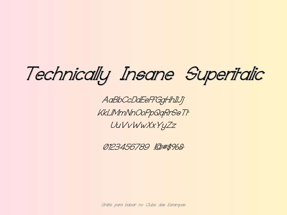 Fonte Technically Insane Superitalic Grátis Para Baixar