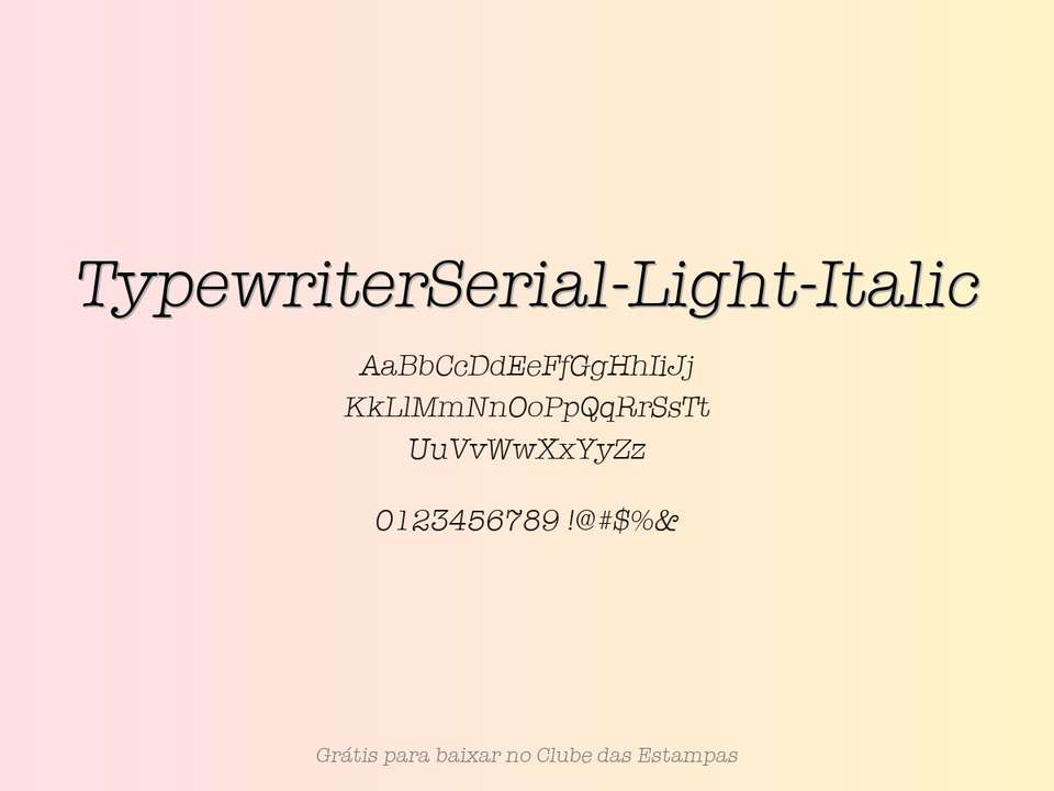 Fonte Typewriterserial Light Italic Grátis Para Baixar