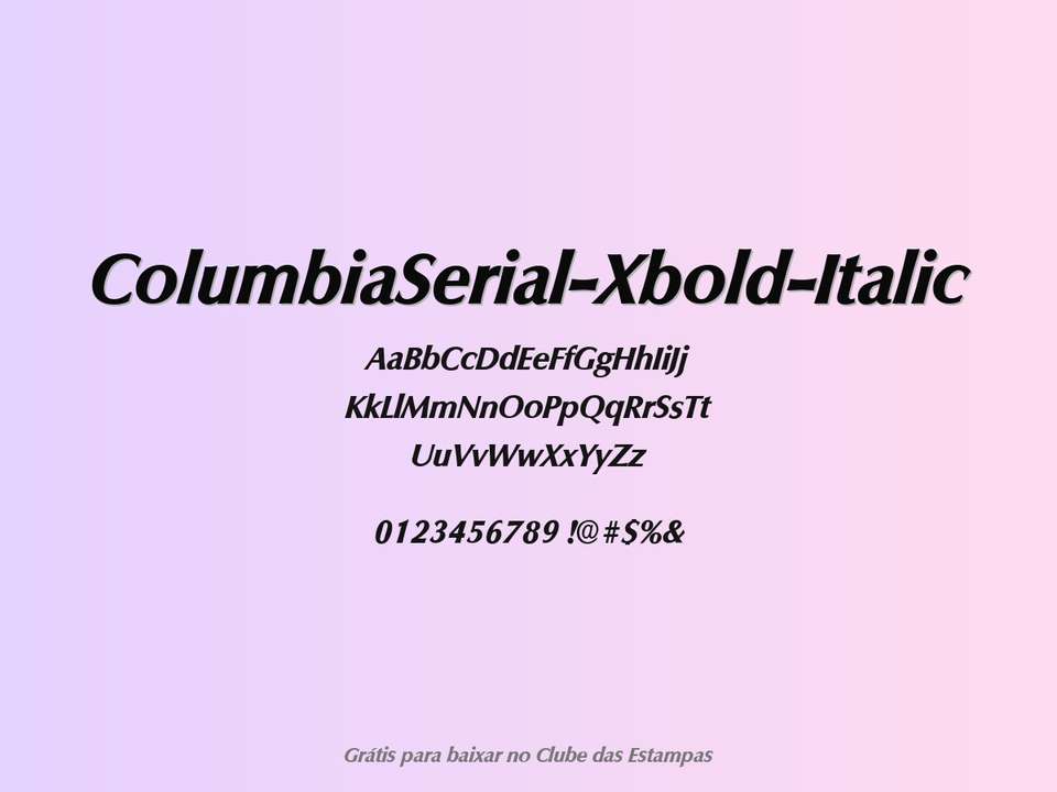 Fonte Columbiaserial Xbold Italic Grátis Para Baixar