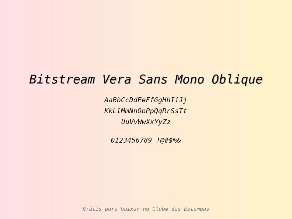 Fonte Bitstream Vera Sans Mono Oblique Grátis Para Baixar