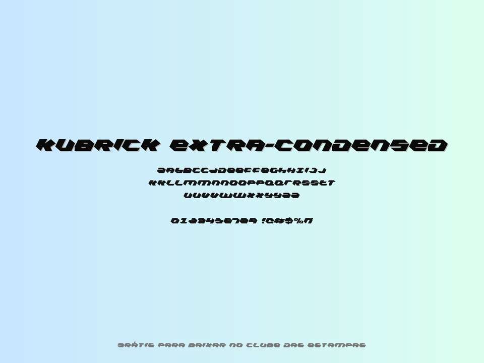 Fonte Kubrick Extra Condensed Grátis Para Baixar