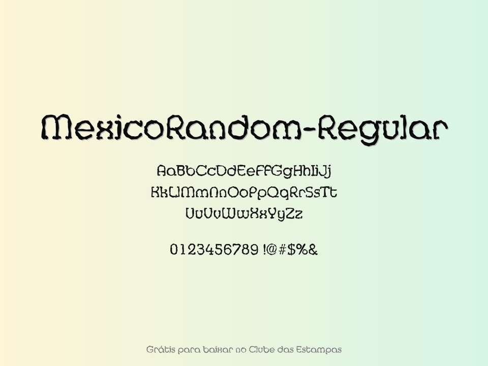 Fonte Mexicorandom Regular Grátis Para Baixar