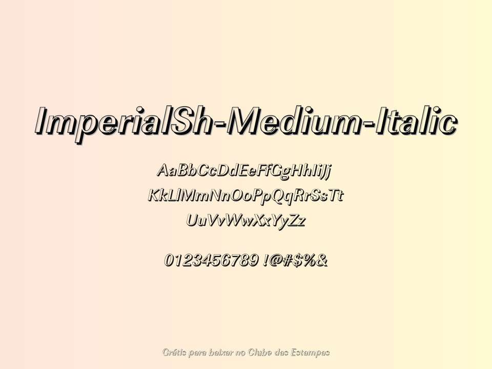 Fonte Imperialsh Medium Italic Grátis Para Baixar