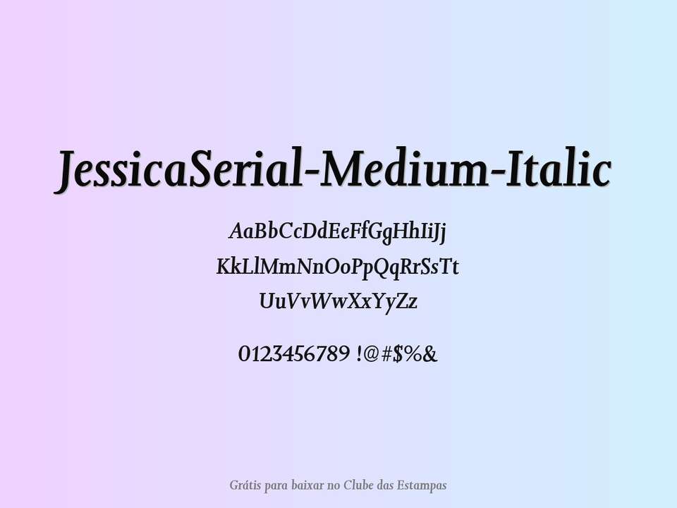 Fonte Jessicaserial Medium Italic Grátis Para Baixar