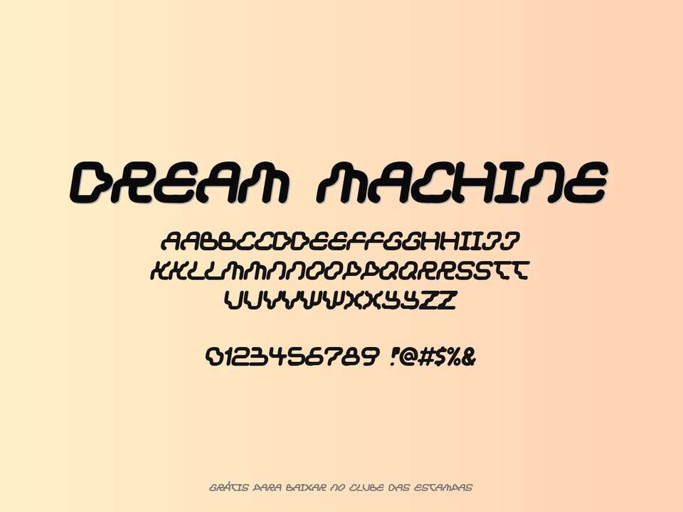 Fonte Dream Machine Grátis Para Baixar