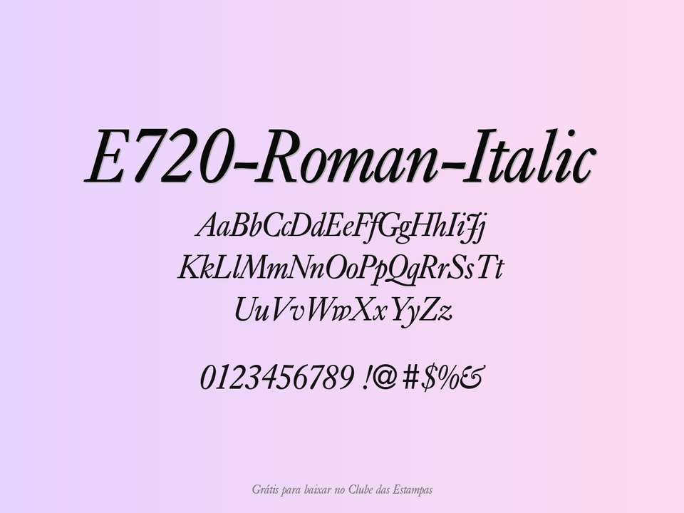 Fonte E720 Roman Italic Grátis Para Baixar