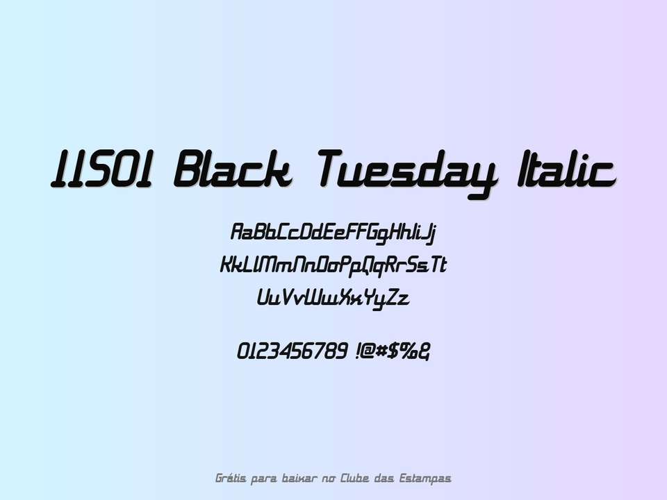 Fonte 11s01 Black Tuesday Italic Grátis Para Baixar