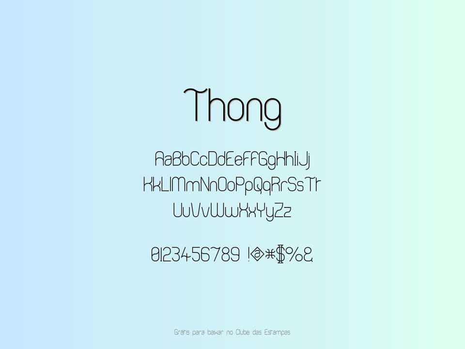 Fonte Thong Grátis Para Baixar