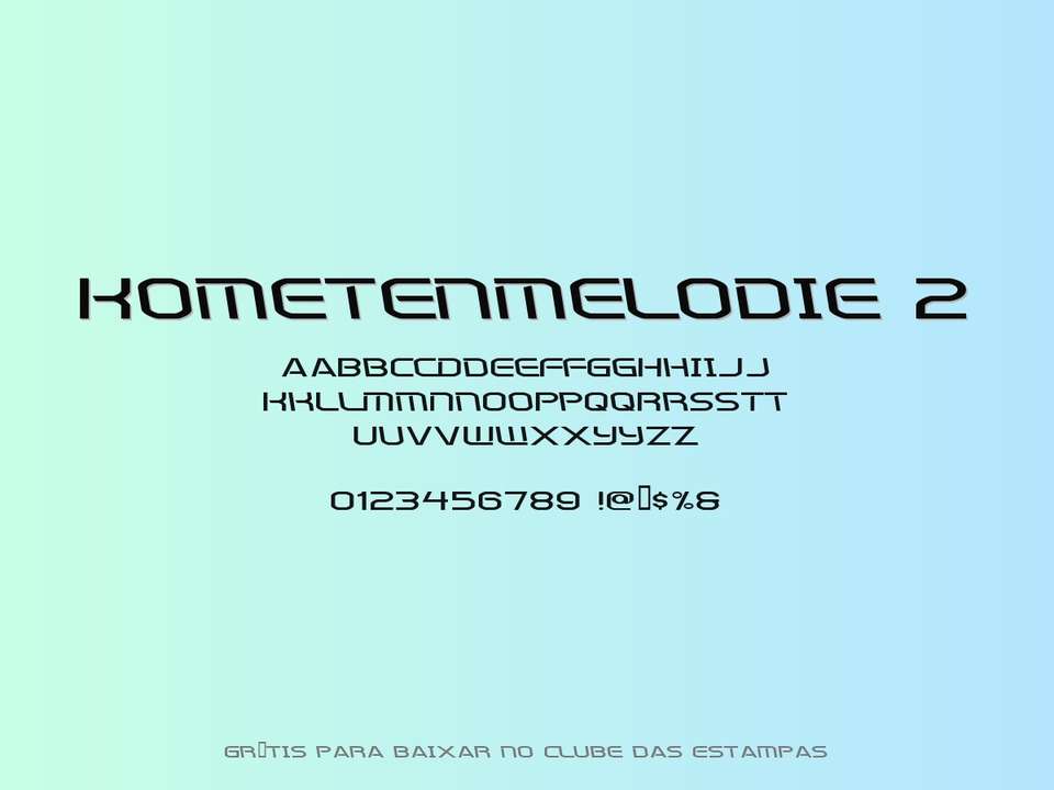 Fonte Kometenmelodie 2 Grátis Para Baixar