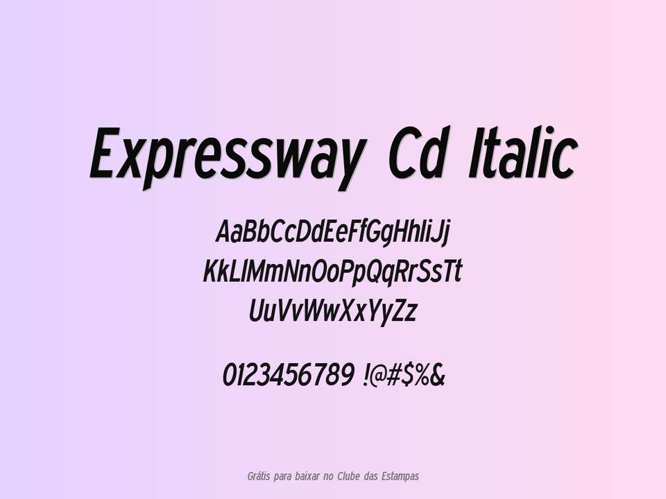 Fonte Expressway Cd Italic Grátis Para Baixar