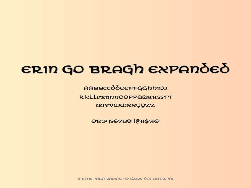 Fonte Erin Go Bragh Expanded Grátis Para Baixar