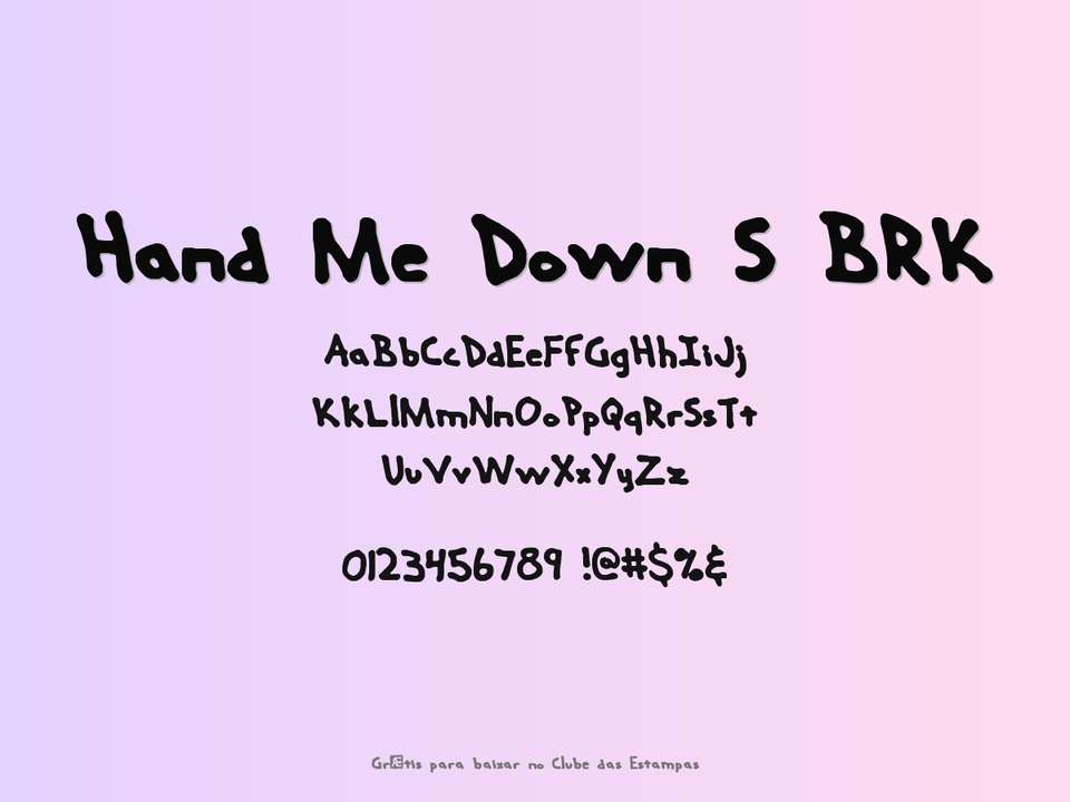 Fonte Hand Me Down S Brk Grátis Para Baixar