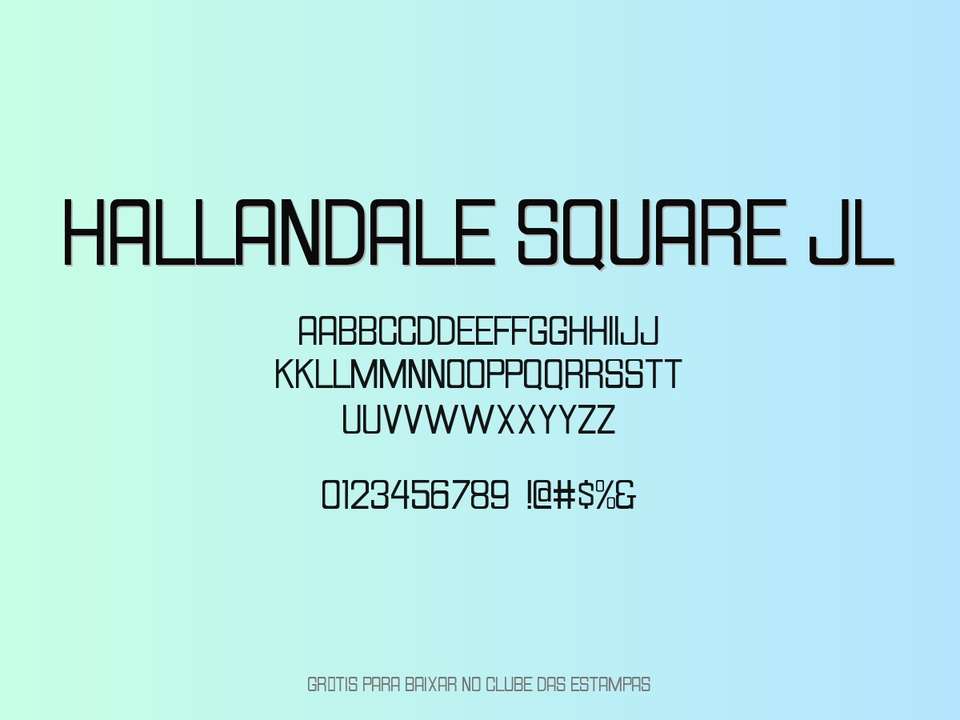 Fonte Hallandale Square Jl Grátis Para Baixar