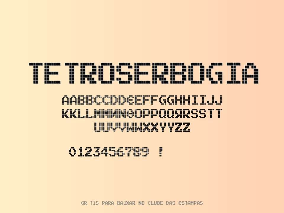 Fonte Tetroserbogia Grátis Para Baixar