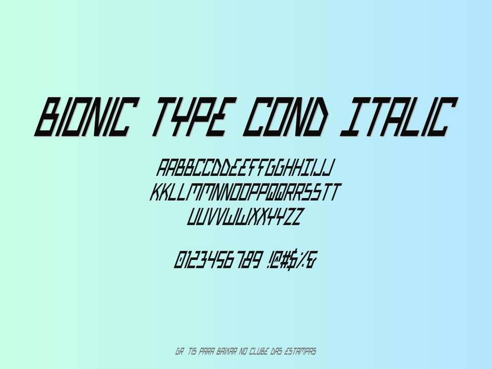 Fonte Bionic Type Cond Italic Grátis Para Baixar