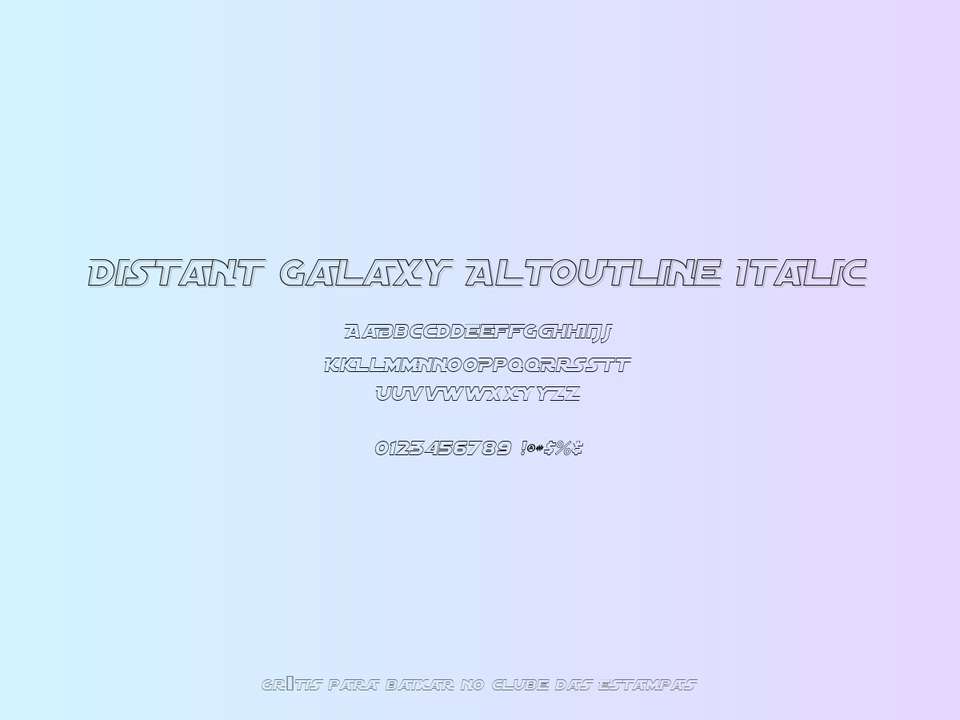 Fonte Distant Galaxy Altoutline Italic Grátis Para Baixar