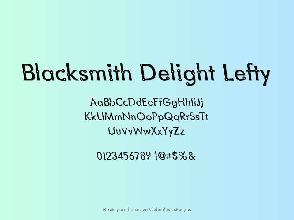 Fonte Blacksmith Delight Lefty Grátis Para Baixar