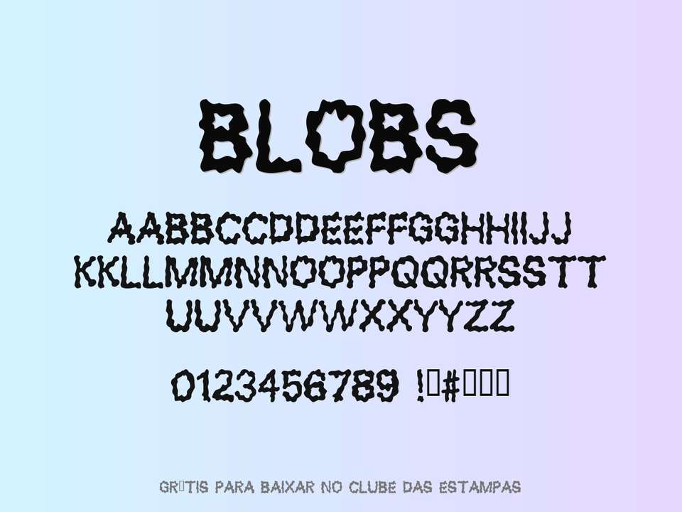 Fonte Blobs Grátis Para Baixar