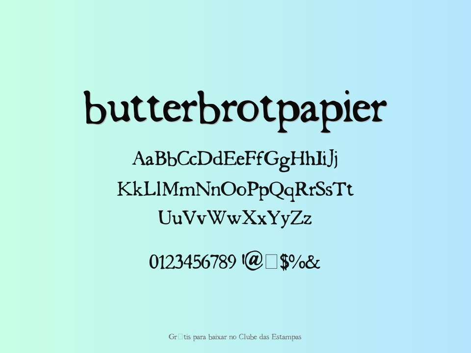 Fonte Butterbrotpapier Grátis Para Baixar