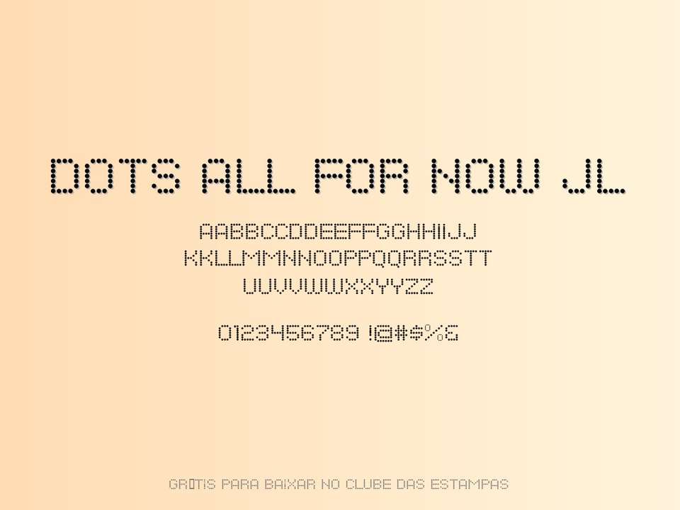 Fonte Dots All For Now Jl Grátis Para Baixar