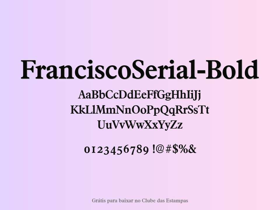 Fonte Franciscoserial Bold Grátis Para Baixar