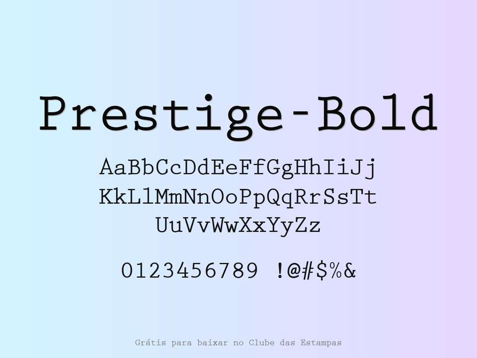 Fonte Prestige Bold Grátis Para Baixar
