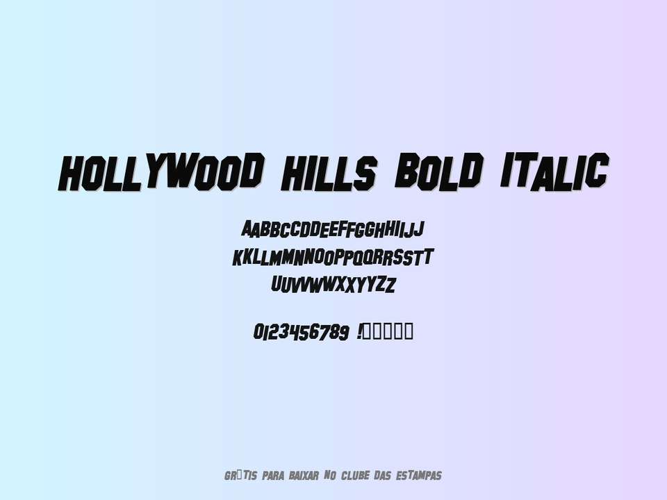 Fonte Hollywood Hills Bold Italic Grátis Para Baixar