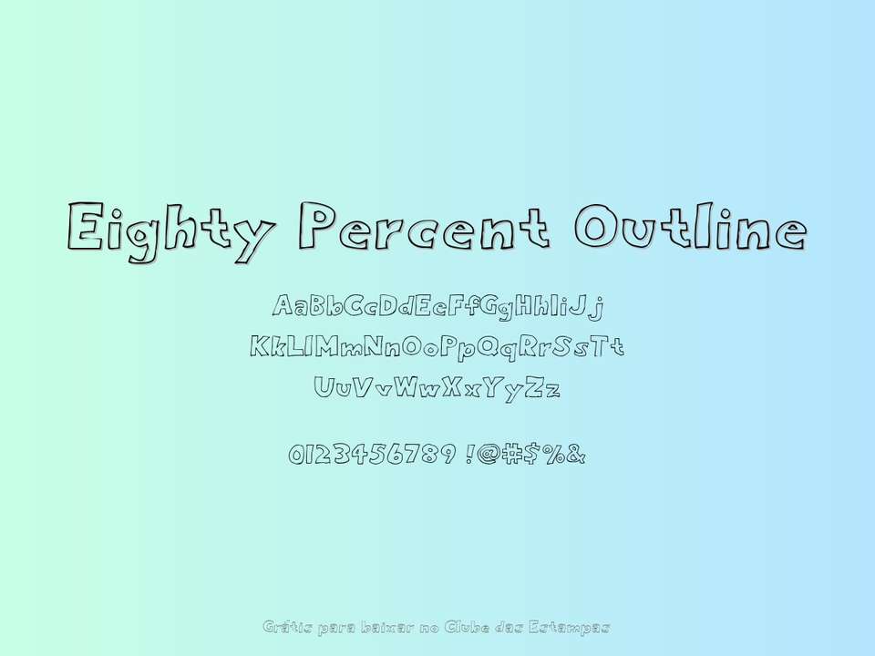 Fonte Eighty Percent Outline Grátis Para Baixar