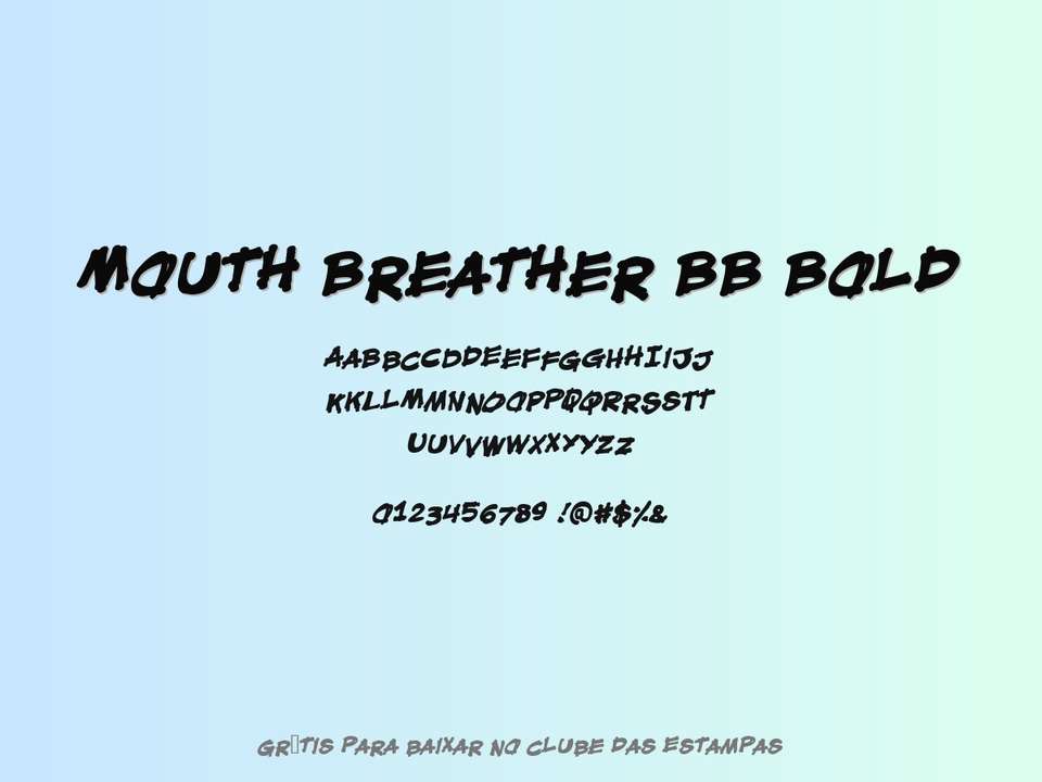 Fonte Mouth Breather Bb Bold Grátis Para Baixar