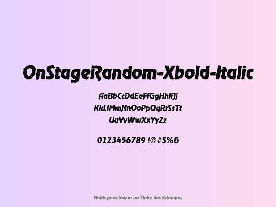 Fonte Onstagerandom Xbold Italic Grátis Para Baixar