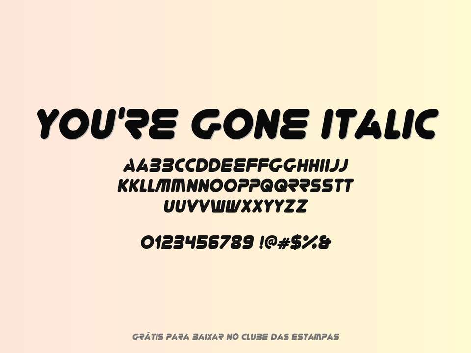 Fonte You're Gone Italic Grátis Para Baixar