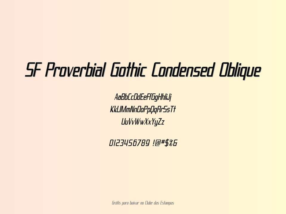 Fonte Sf Proverbial Gothic Condensed Oblique Grátis Para Baixar