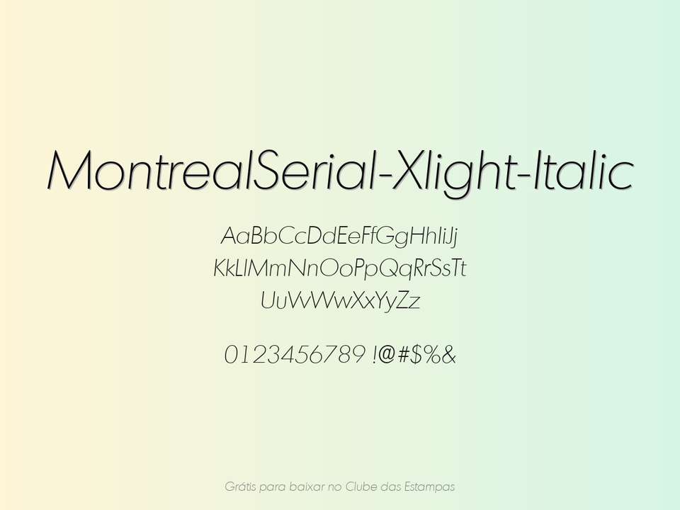 Fonte Montrealserial Xlight Italic Grátis Para Baixar