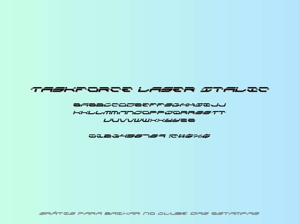 Fonte Taskforce Laser Italic Grátis Para Baixar